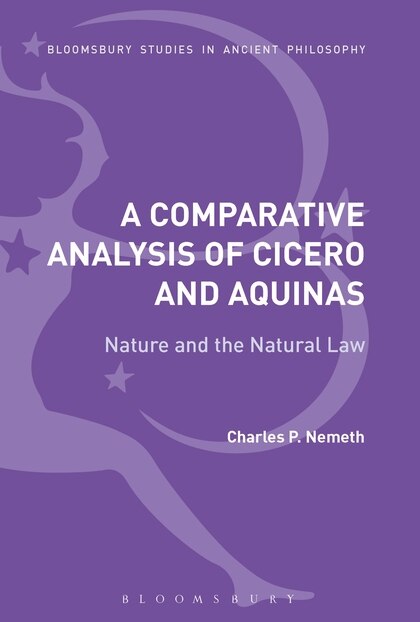 Front cover_A Comparative Analysis Of Cicero And Aquinas