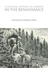 Couverture_A Cultural History of Gardens in the Renaissance