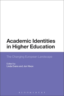 Academic Identities in Higher Education: The Changing European Landscape