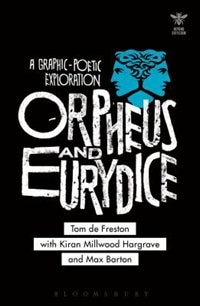 Orpheus And Eurydice: A Graphic-poetic Exploration