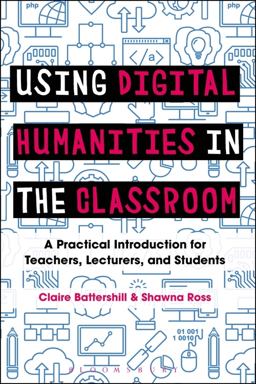 Front cover_Using Digital Humanities In The Classroom
