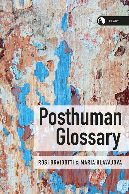 Front cover_Posthuman Glossary