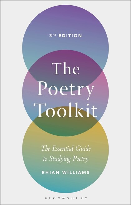 The Poetry Toolkit: The Essential Guide To Studying Poetry