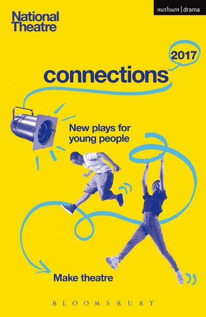 Front cover_National Theatre Connections 2017