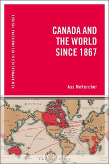 Couverture_Canada And The World Since 1867