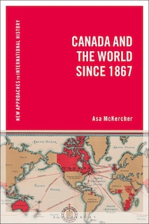 Front cover_Canada And The World Since 1867