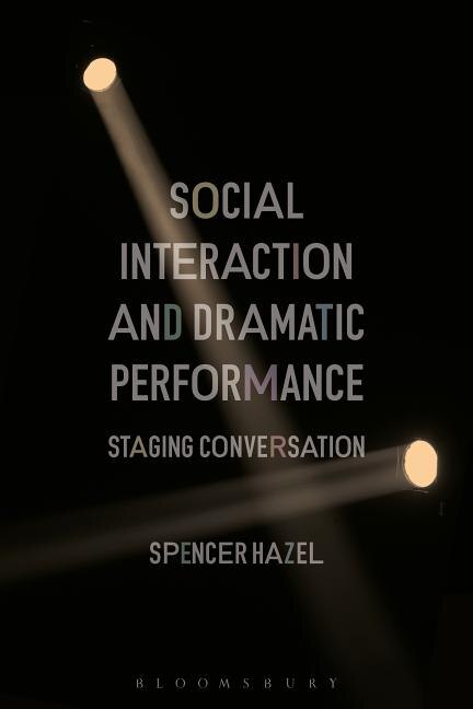 Couverture_Social Interaction and Dramatic Performance