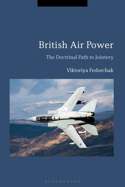 British Air Power: The Doctrinal Path To Jointery