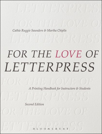 Front cover_For The Love Of Letterpress