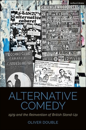 Alternative Comedy: 1979 And The Reinvention Of British Stand-up