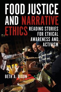 Front cover_Food Justice And Narrative Ethics