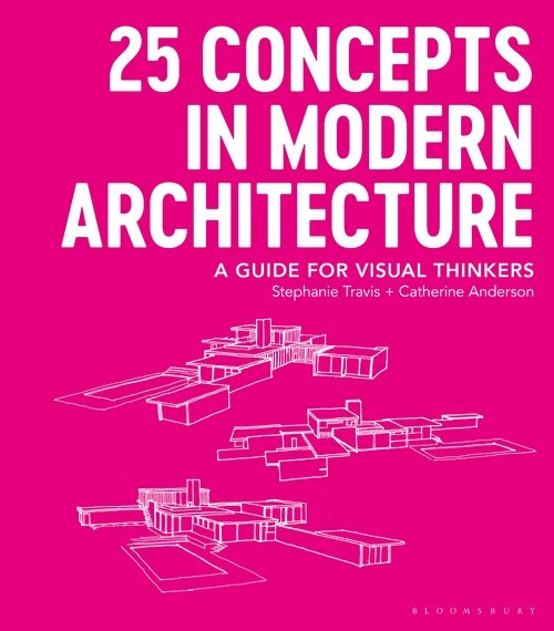 Front cover_25 Concepts In Modern Architecture