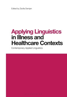Front cover_Applying Linguistics In Illness And Healthcare Contexts