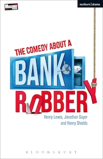 Front cover_The Comedy About A Bank Robbery
