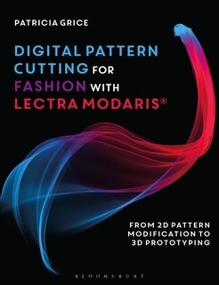 Front cover_Digital Pattern Cutting For Fashion With Lectra Modaris