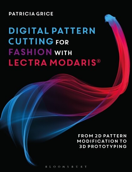 Front cover_Digital Pattern Cutting For Fashion With Lectra Modaris