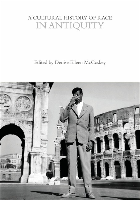Couverture_A Cultural History of Race in Antiquity