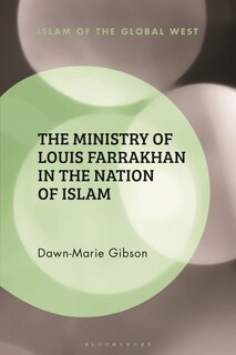 Front cover_The Ministry of Louis Farrakhan in the Nation of Islam
