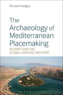 Couverture_The Archaeology Of Mediterranean Placemaking