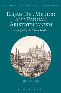 Front cover_Elijah Del Medigo And Paduan Aristotelianism