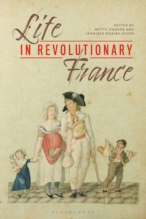 Life In Revolutionary France