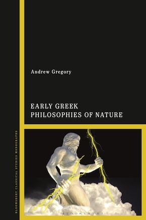 Early Greek Philosophies Of Nature