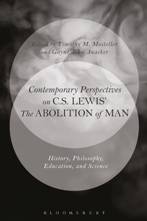 Front cover_Contemporary Perspectives On C.s. Lewis' 'the Abolition Of Man'