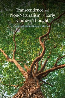 Front cover_Transcendence And Non-naturalism In Early Chinese Thought