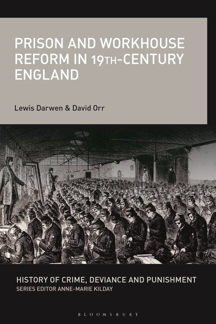Couverture_Prison and Workhouse Reform in 19th-Century England