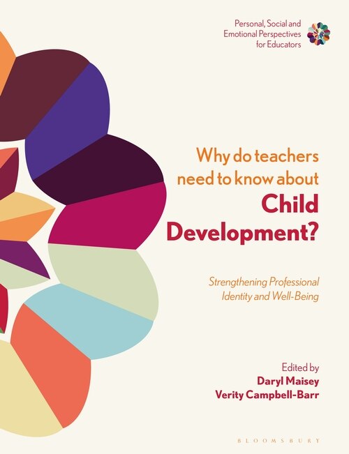 Couverture_Why Do Teachers Need To Know About Child Development?