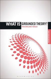 Couverture_What Is Grounded Theory?