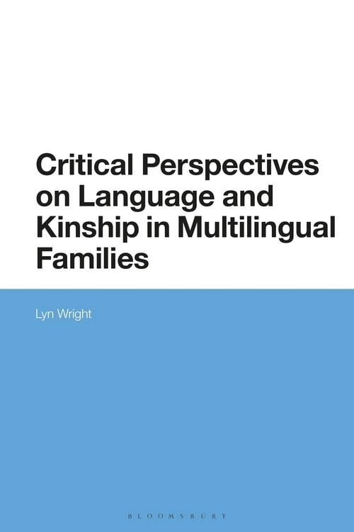 Couverture_Critical Perspectives On Language And Kinship In Multilingual Families