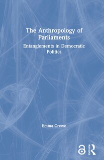 Front cover_The Anthropology of Parliaments