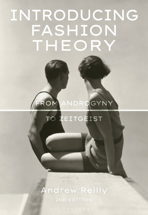 Introducing Fashion Theory: From Androgyny To Zeitgeist