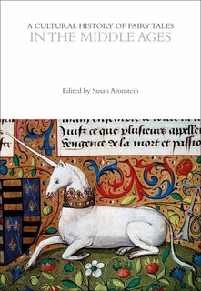 Front cover_A Cultural History of Fairy Tales in the Middle Ages