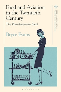 Front cover_Food And Aviation In The Twentieth Century
