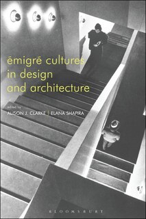 Front cover_Emigre Cultures In Design And Architecture