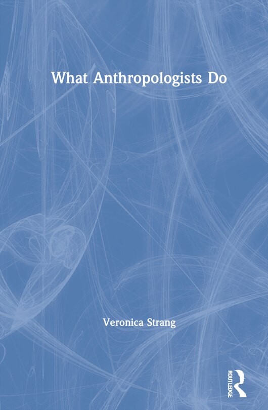 Front cover_What Anthropologists Do