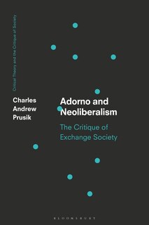 Front cover_Adorno And Neoliberalism