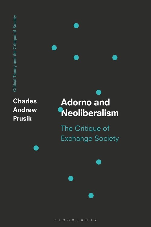Front cover_Adorno And Neoliberalism