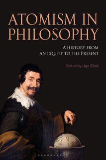 Atomism In Philosophy: A History From Antiquity To The Present