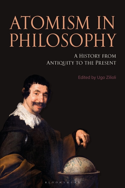 Atomism In Philosophy: A History From Antiquity To The Present