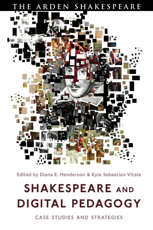 Front cover_Shakespeare And Digital Pedagogy