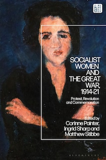 Couverture_Socialist Women and the Great War, 1914-21