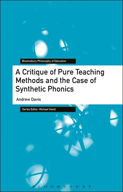 Couverture_A Critique Of Pure Teaching Methods And The Case Of Synthetic Phonics