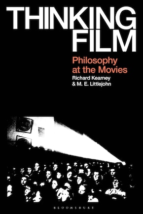 Thinking Film: Philosophy At The Movies