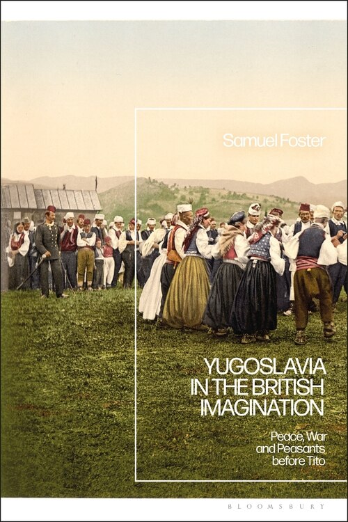 Couverture_Yugoslavia In The British Imagination