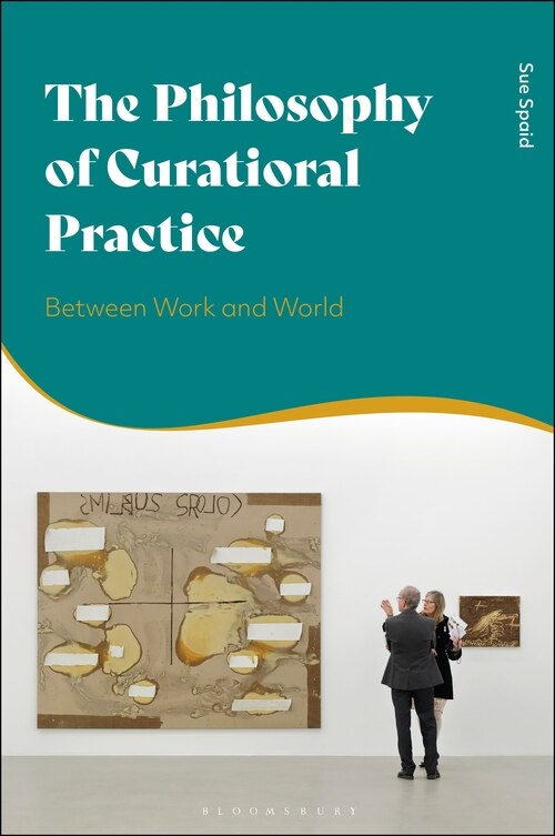 Couverture_The Philosophy Of Curatorial Practice