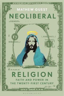 Front cover_Neoliberal Religion