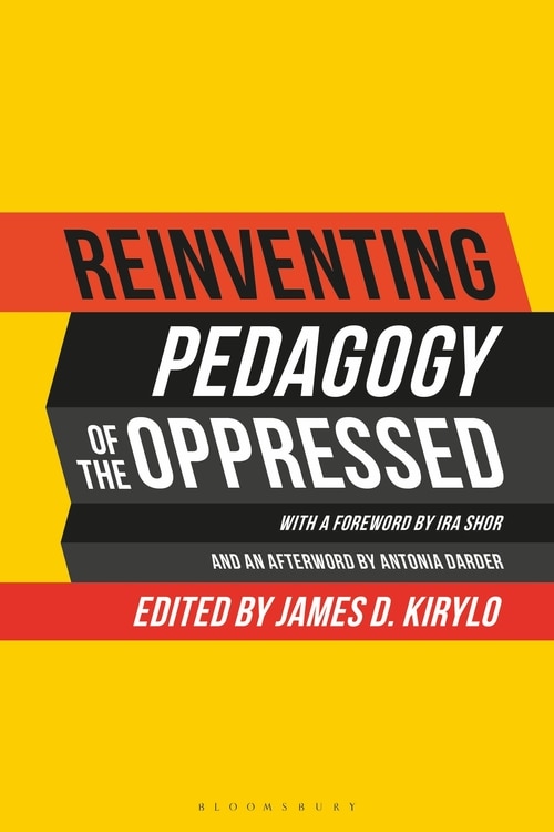 Front cover_Reinventing Pedagogy Of The Oppressed